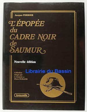 L'épopée du Cadre noir de Saumur