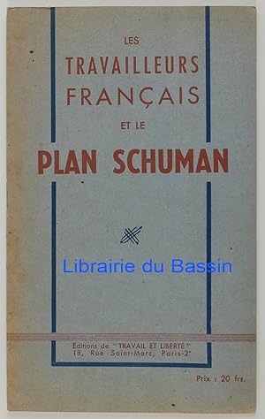 Les travailleurs français et le plan Schuman