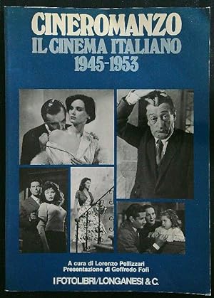 Cineromanzo Il cinema italiano 1945-1953