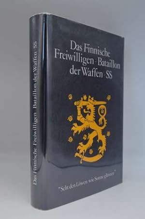 Das Finnische Freiwilligen-Bataillon der Waffen-SS: III. (finn.)/"Nordland" (German Edition)