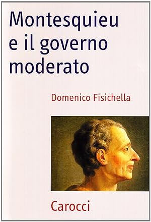 Montesquieu e il governo moderato