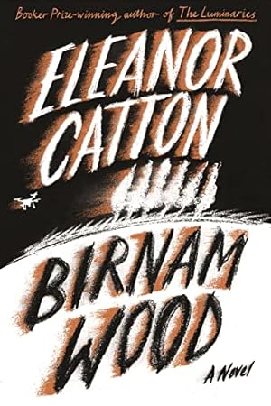 Birnam Wood: A Novel **SIGNED 1st Edition /1st Printing**