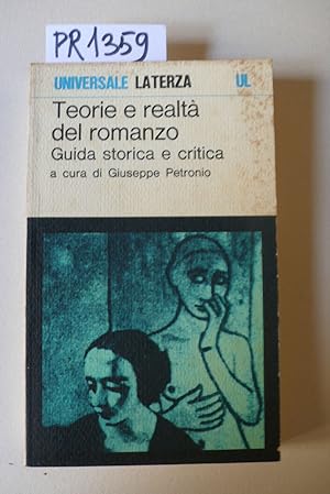 Teorie e realtà del romanzo, guida storica e critica