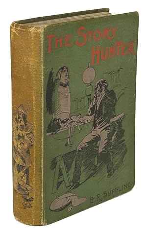 THE STORY HUNTER OR TALES OF THE WEIRD AND WILD . Second Edition