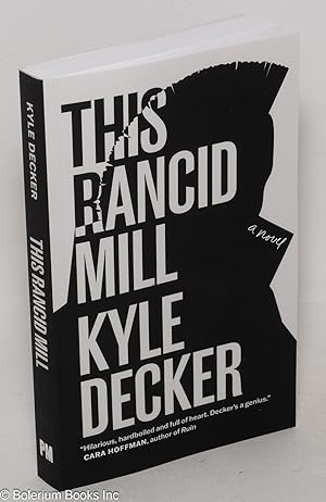 This Rancid Mill: An Alex Damage Novel