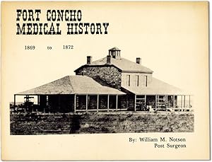 Fort Concho Medical History, January, 1869 to July, 1872