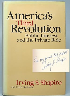 America's Third Revolution: Public Interest and the Private Role