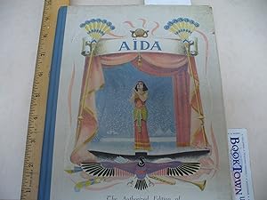Aida The Story Of Verdi's Greatest Opera