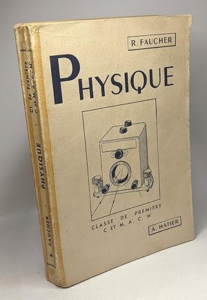 Physique - Classe de Première - section C et Moderne sections A' C' M'