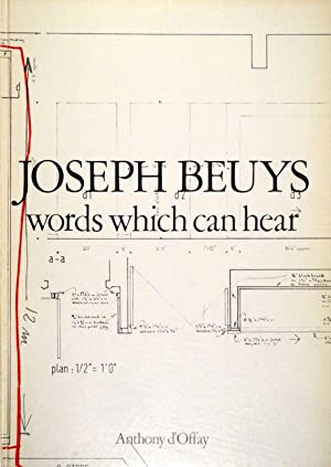 JOSEPH BEUYS : WORDS WHICH CAN HEAR - DELUXE LIMITED HARDBOUND EDITION -SIGNED BY BEUYS! (English)