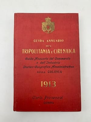 Guida annuario della Tripolitania e Cirenaica 1913