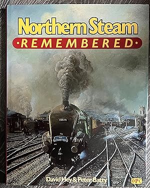 Northern Steam Remembered