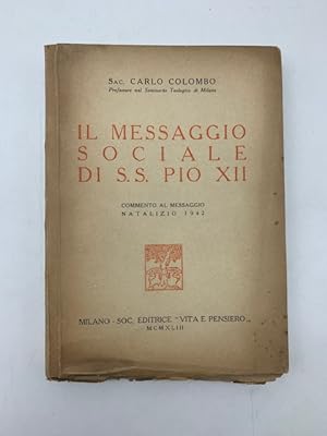 Il messaggio sociale di S.S. Pio XII