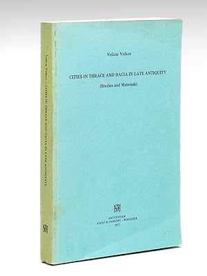 Cities in Thrace and Dacia in late antiquity (Studies and Materials)