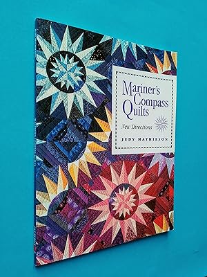 Mariner's Compass Quilts: New Directions