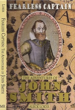Fearless Captain The Adventures of John Smith Signed, inscribed by author