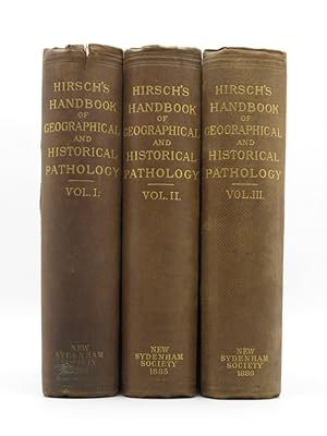 Handbook of Geographical and Historical Pathology