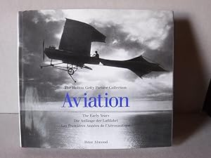 Aviation: The Early Years: The Hutton Getty Picture Collection (Early Years (Konemann))
