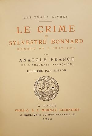 Le crime de Sylvestre Bonnard, membre de l'institut. Illustré par Siméon.