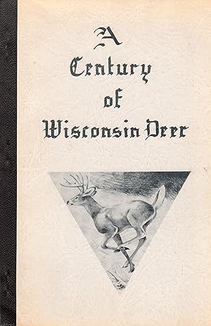 A Century of Wisconsin Deer
