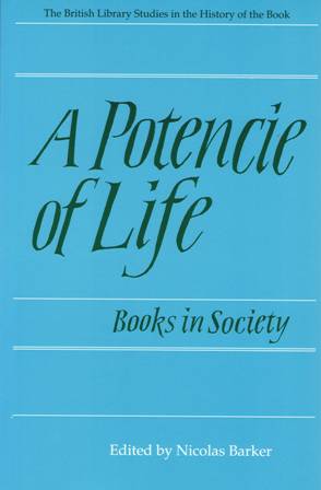 A Potencie of Life. Books in Society