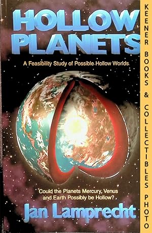 Hollow Planets : A Feasibility Study of Possible Hollow Worlds