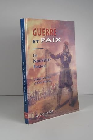 Guerre et paix en Nouvelle-France