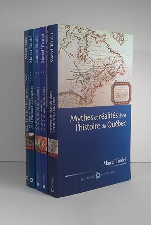 Mythes et réalités dans l'histoire du Québec. 5 Volumes
