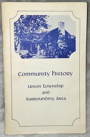 Community History: Union Township and Surrounding Area