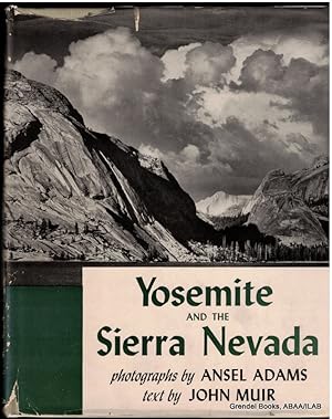 Yosemite and the Sierra Nevada.