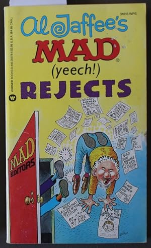 Al Jaffees "Mad" (Yeech!) Rejects ( Humor By Al Jaffee of MAD Magazine Fame ).