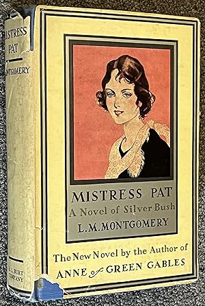 Mistress Pat, A Novel of Silver Bush