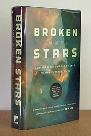 Broken Stars: Contemporary Chinese Science Fiction in Translation ***AUTHOR SIGNED***