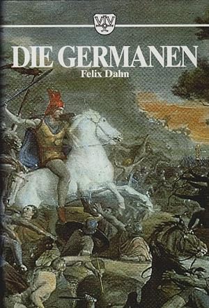 Die Germanen : Westgermanen - die im Fränkischen Reich versammelten Germanen. von