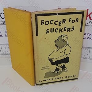 Soccer for Suckers