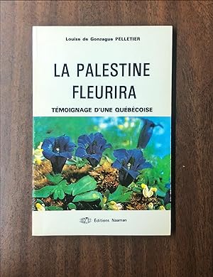 La Palestine fleurira: récit-témoignage d'une Québécoise