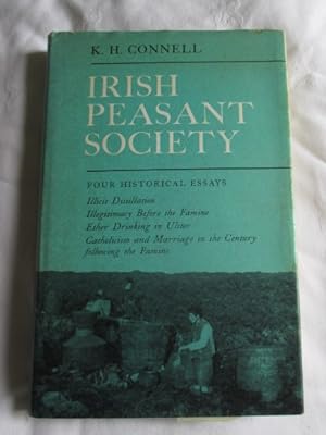 Irish Peasant Society Four Historical Essays.