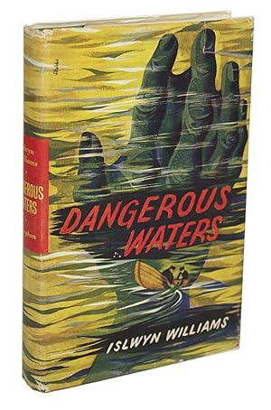 DANGEROUS WATERS .