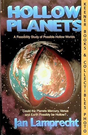 Hollow Planets : A Feasibility Study of Possible Hollow Worlds