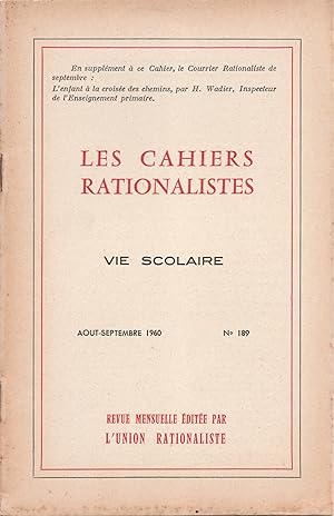 Les cahiers rationalistes n°189 Août-Septembre 1960 : Vie scolaire. Sommaire : L'apprentissage de...