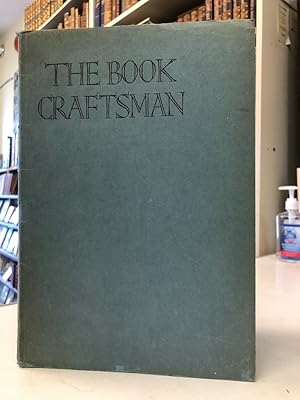The Book Craftsman: A technical journalor printers & collectors of fine editions. Number One, Vol...