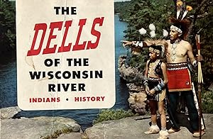 The Dells on the Wisconsin River: Indians. History