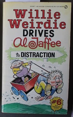 Willie Weirdie Drives Al Jaffe to Distraction #6 in a Ridculous Series. ( Humor By Al Jaffee of M...