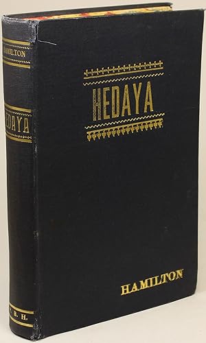 The Hedaya or Guide a Commentary on Mussulman Laws
