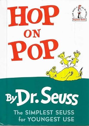 Hop on Pop: The Simplest Seuss for Youngest Use [Beginner Books]