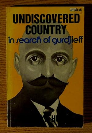 Undiscovered Country: In Search of Gurdjieff