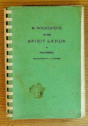 A Wanderer in the Spirit Lands