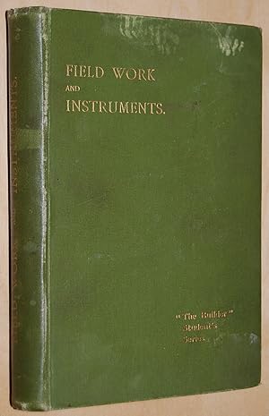 Field Work and Instruments (The Builder Student's series)