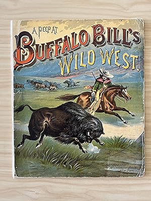 A Peep at Buffalo's Bill's Wild West