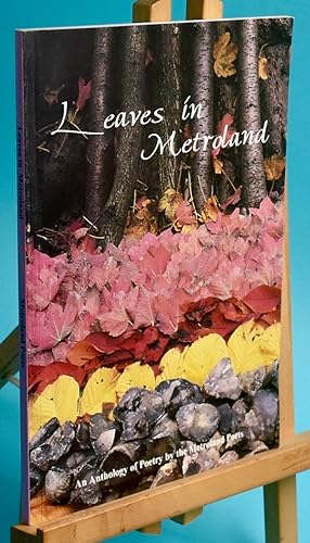 Leaves in Metroland. An Anthology of Poetry. Signed Copy